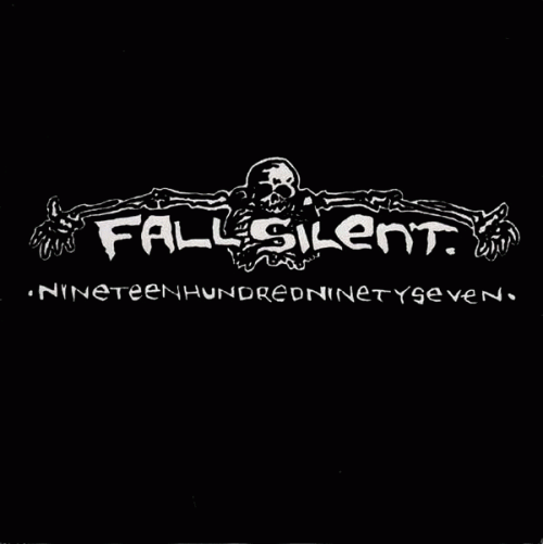 Fall Silent : NineteenHundredNinetySeven